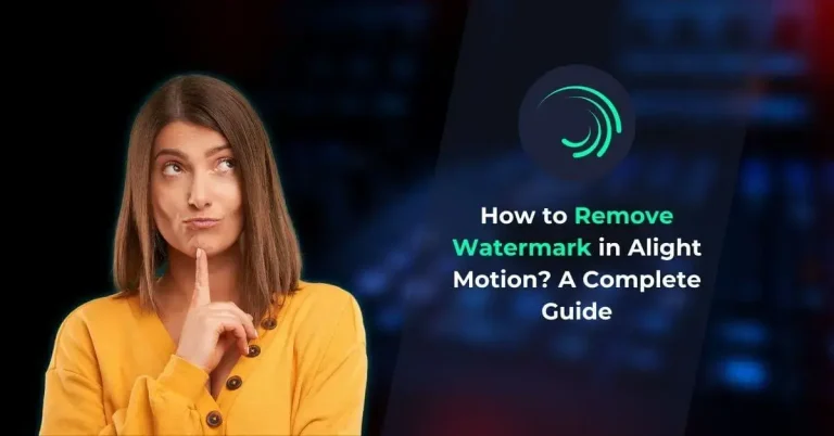 How to Remove Watermark in Alight Motion A Complete Guide